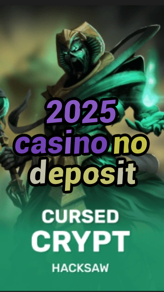 2025 casino no deposit-fqqjrm9vrme7zzjgfjql.com